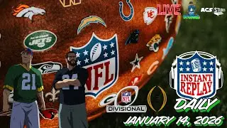 DIVISIONAL GAME PICKS & THE COACHING CAROUSEL: INSTANT REPLAY DAILY 1.14.2026 📱