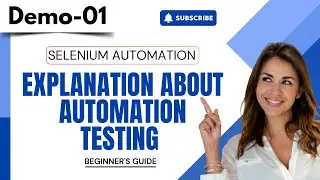 Selenium Automation Demo 01 | Explanation About Automation Testing | Beginner's Guide |+919885312299