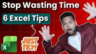 6 Excel Tricks That Will Save You HOURS of Work!