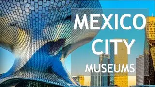 Things to Do in Mexico City  - Top 3 Must Visit Museums + Hidden Gems
