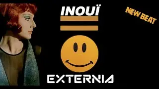 Inou&iuml; - Externia [Jean Bruce Remaster]