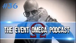 The Event Omega Podcast: Episode 36 - Flying Blind