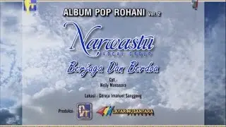 NARWASTU - BERJAGA DAN BERDOA