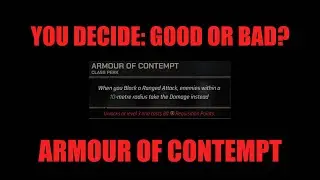 Demonstration: Armour of Contempt