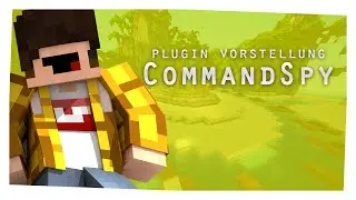 CommandSpy - Plugin Vorstellung