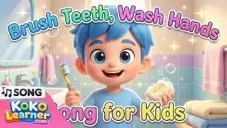 Personal Hygiene Song for Kids 🚿 | Brush Teeth, Wash Hands & Stay Clean