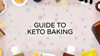 Guide to Keto Baking