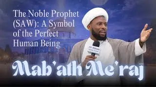 Eve 27th Rajab 1447 - Mab'ath Me'raj - Sheikh Nuru Mohammed