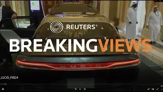 Breakingviews TV: Not so Lucid