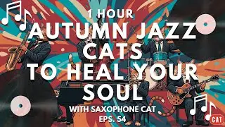 Relaxing Autumn Jazz with Saxophone Cats 🎶 Pop-Art Coffee Shop Ambience for Study & Good Mood #EPS54