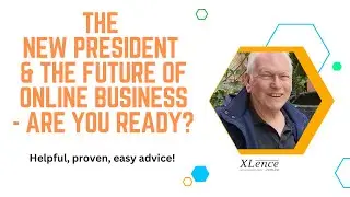 🌟 The NEW President & the Future of Online Business! Are You Ready? 🌟