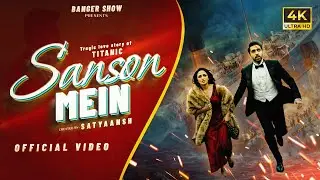 SANSON MEIN🎶| 4K VIDEO SONG | Banger Show | AI Creation | Recreated TITANIC | #aivideo #ai