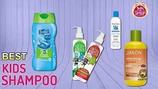 Best Shampoo for Kids & Babies &ndash; Buyer&rsquo;s Guide and Reviews