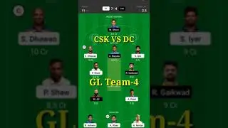 CSK vs DC |GL Team-4