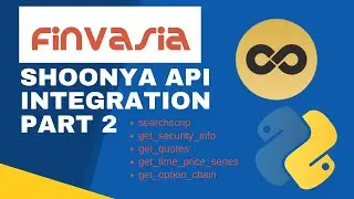 Finvasia Shoonya API Integration | Python |  Part -2