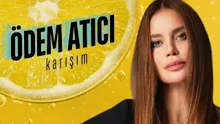 ÖDEM SORUNUNUZA VEDA EDİN! ÖDEM ATICI KARIŞIM TARİFİ #güzellik #bakım
