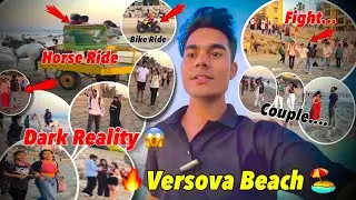 Versova Beach 🏖️ Dark Reality 😱|| couple beach Versova 🏝️ || travel vlog
