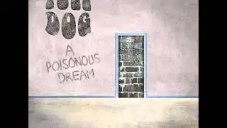 Fuzz Dog - A Poisonous Dream