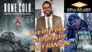 Live Interview with Filmmaker & Director BILLY HANSON!