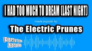 The Electric Prunes - I Had Too Much To Dream (Last Night) (Karaoke Version)