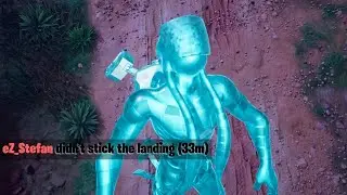 eZ_stefan didn't stick the landing (33m)