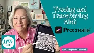 Tracing and Transferring with Procreate