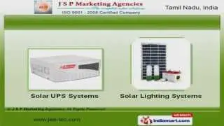 Solar Batteries & Solar Lighting Systems by J S P Marketing Agencies, Coimbatore