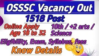 OSSSC vacancy🔥🔥## 1518 post ## Online apply 10th /+2 / +3## Details vedio
