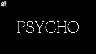 Red Velvet (레드벨벳) - Psycho [HEBSUB]