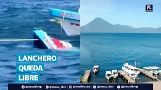 Lanchero que naufragó en el lago Atitlán queda libre por falta de mérito; MP lo acusaba de homicidio