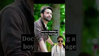 Female Doctors finding a boy for Marriage #shorts #mbbs