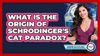 What Is the Origin of Schrodinger's Cat Paradox?