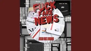 Fuck Fake News!