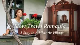 Неспешный тур по Румынии &mdash; отдых в исторической деревне