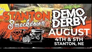 Stanton Smackdown Demolition Derby - Day 1 - LIVESTREAM