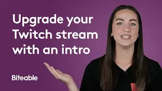 How to make a professional-quality Twitch intro in minutes