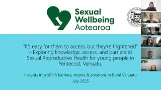 Insights into SHRH Barriers, Stigma and Solutions in Rural Vanuatu - Webinar