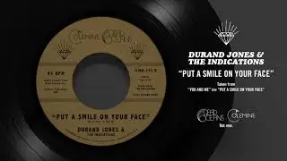 Durand Jones & The Indications - Put A Smile On Your Face