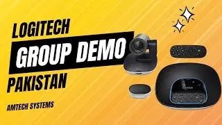Logitech Group Camera Demo | Group Conferencing Excellence | Amtech Systems Pakistan