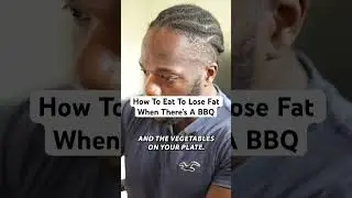 How To Eat To Lose Fat When There&rsquo;s A BBQ