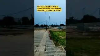 BPTP Launched New Plots In Sector-84,Greater Faridabad Plot Size:108-179 PRIME LOCATION#shorts#viral