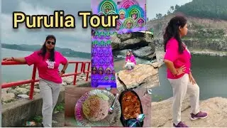 Purulia Tour Guide. (পুরুলিয়া ট্যুর )