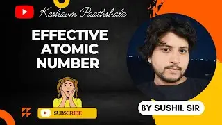 Effective atomic number calculation  12th board jee/neet  b.sc 