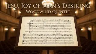 Bach Jesu Joy of Man's Desiring Woodwind Quintet Sheet Music