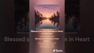 Blessed are the Humble in Heart