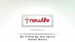Be Filled By the Spirit | Helen Watts