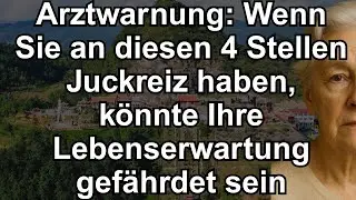 Gef&auml;hrlicher Juckreiz an 4 Stellen Achten Sie auf diese Warnzeichen