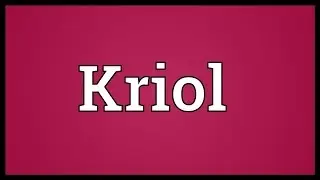 Kriol Meaning