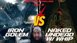 Can you beat an Iron Golem with a Whip? Dark Souls Challenge Day 5