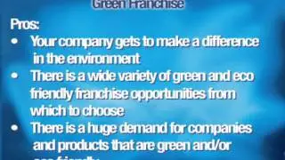 Franchise Buyer's Guides from Franchise.com. Is a Green and Eco Friendly Franchise right for you??